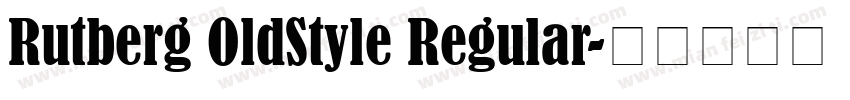 Rutberg OldStyle Regular字体转换